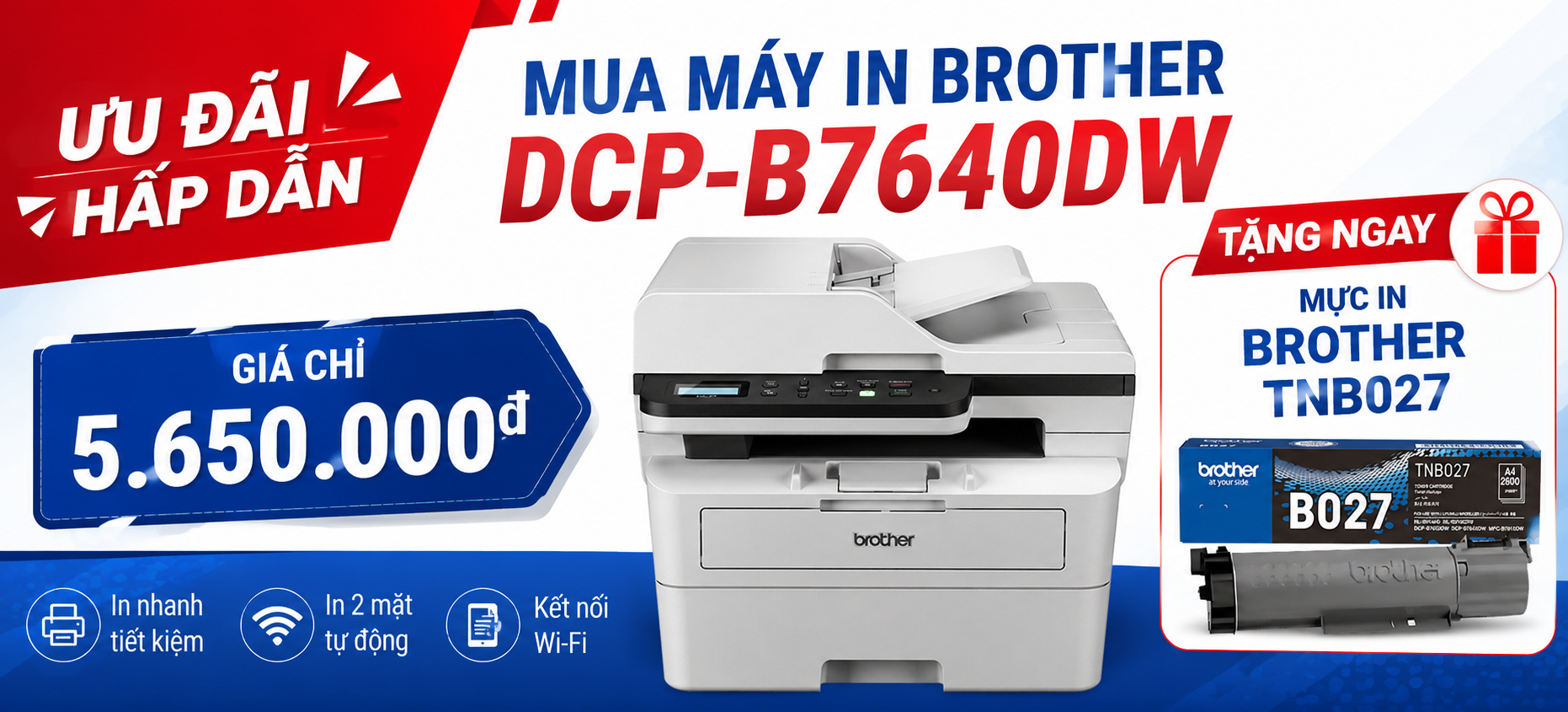 Mua máy in Brother DCP-B7640DW tặng mực