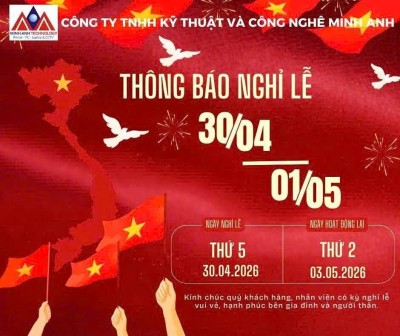 Thông báo nghỉ lễ 30/04 – 01/05/2026 tại Minh Anh Technology