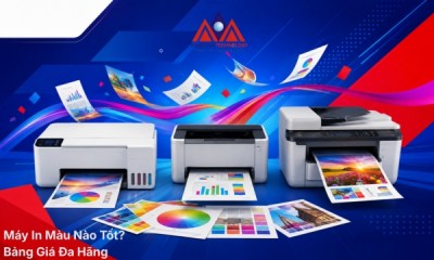 Máy In Màu Nào Tốt? Bảng Giá Đa Hãng