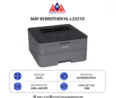 Brother 2321D có tốt không? Đánh giá tốc độ in, độ bền và chi phí sử dụng