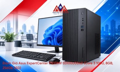 Đánh Giá Asus ExpertCenter P500MV 03100U0040 (Core 3 100U, 8GB, 256GB SSD)