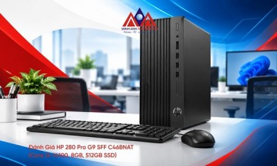 Đánh Giá HP 280 Pro G9 SFF C46BNAT (Core i3-14100, 8GB, 512GB SSD)