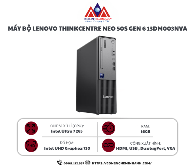 Máy bộ Lenovo ThinkCentre Neo 50S G6 13DM003NVA (Ultra 7 265/ 16GB/ 512GB SSD/ Wifi + BT/ Key/ Mouse/ NoOS/ 1Y)