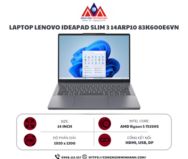 Laptop Lenovo IdeaPad Slim 3 14ARP10 83K600E6VN (Ryzen 5 7535HS/ 16GB/ 512GB SSD/ 14 inch WUXGA/ Win11/ Grey/ 2Y)