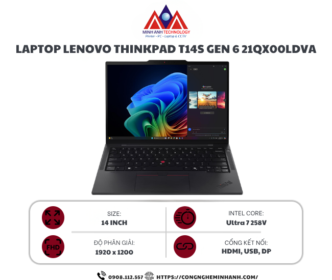Laptop Lenovo ThinkPad T14S GEN 6 21QX00LDVA (Ultra 7 258V/ 32GB/ 512GB SSD/ 14 inch WUXGA/ NoOS/ Black/ Carbon/ 3Y)