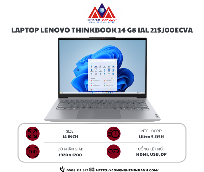 Laptop Lenovo ThinkBook 14 G8 IAL 21SJ00ECVA (Ultra 5 135H/ Ram 16GB/ SSD 512GB/ 14 inch/ 2Y)