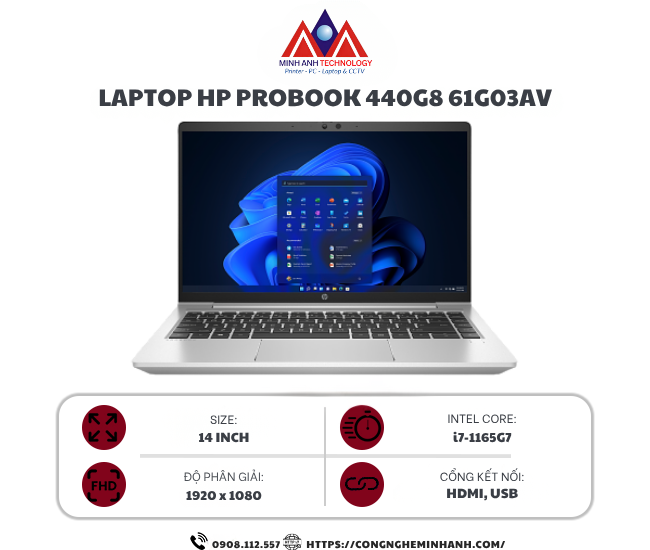 Laptop HP Probook 440G8 61G03AV (i7-1165G7/ 16GB DDR4/ 512GB/ 14 inch FHD IPS/ Intel Iris Xe/ WiFi 6/ Bluetooth 5.0/ vỏ nhôm/ Windows 11)