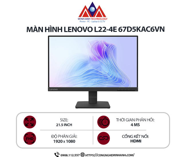 Màn hình Lenovo L22-4e 67D5KAC6VN (21.5Inch/ Full HD/ 4ms/ 100HZ/ 250cd/m2/ IPS)