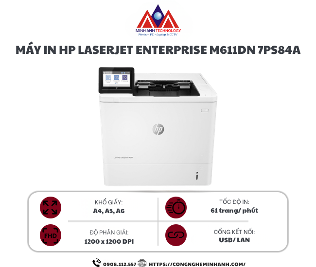 Máy in laser đen trắng HP LaserJet Enterprise M611DN 7PS84A (A4/A5/ Đảo mặt/ USB/ LAN)