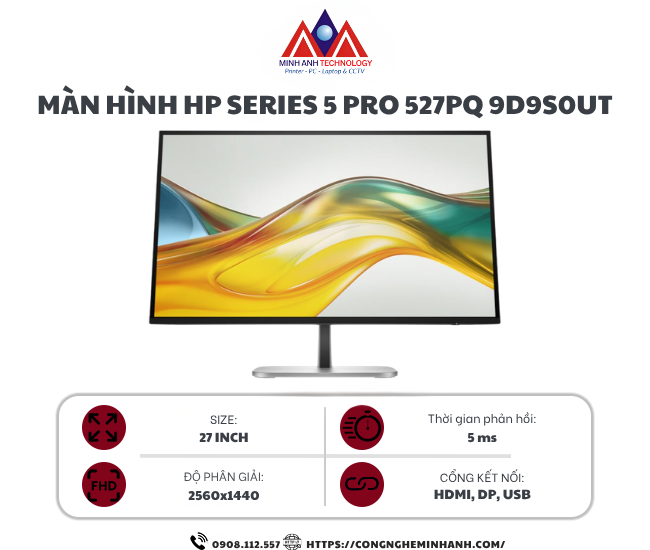 Màn hình HP Series 5 Pro 527pq 9D9S0UT (27Inch/ 2K/ 5ms/ 100HZ/ 350cd/m2/ IPS)