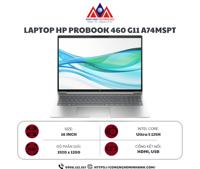 Laptop HP ProBook 460 G11 A74MSPT (Ultra 5 125H/ 16GB/ 512GB SSD/ RTX 2050 4GB/ 16 inch WUXGA Touch/ Win11/ Silver/ Vỏ nhôm)