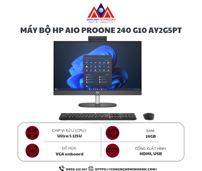 Máy bộ HP ProOne 240 G10 AIO AY2G5PT (U5 125U/ Ram 16GB/ SSD 512GB/ Windows 11 Home/ 1Y)