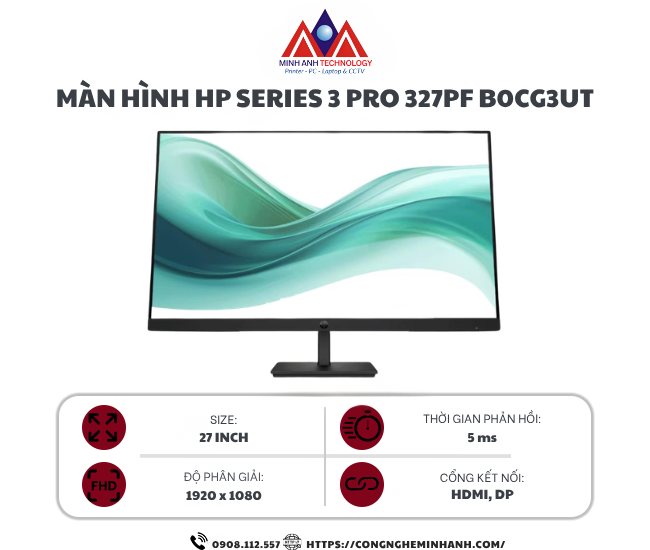Màn hình HP Series 3 Pro 327pf B0CG3UT (27Inch/ Full HD/ 5ms/ 100HZ/ 250cd/m2/ IPS)