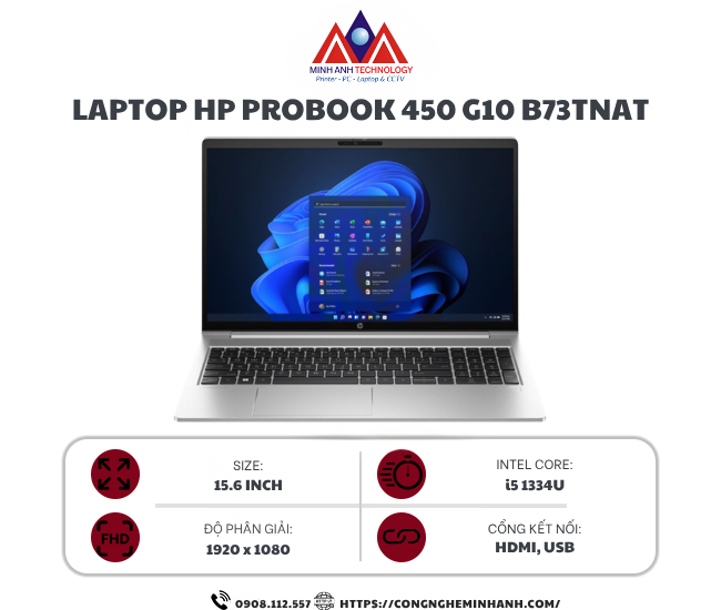 Laptop HP ProBook 450 G10 B73TNAT (i5 1334U/ 8GB/ 512GB SSD/ 15.6 inch FHD/ Win11/ Silver/ Vỏ nhôm)