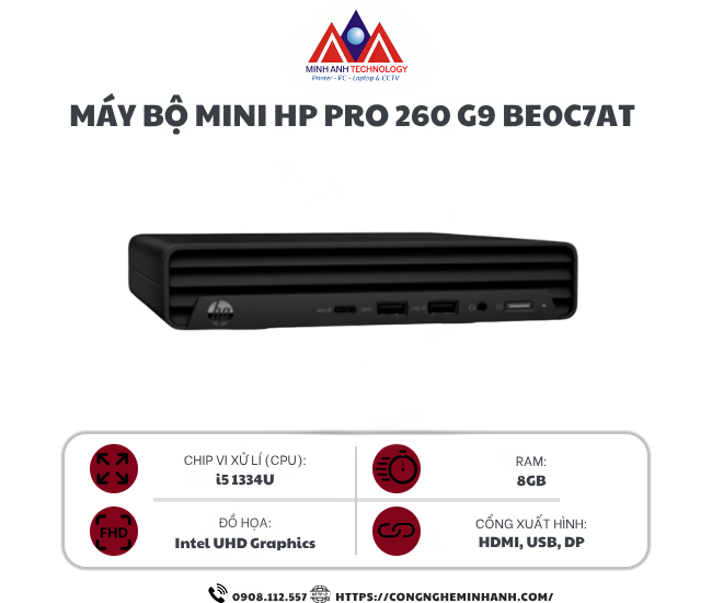 Máy bộ Mini HP Pro 260 G9 BE0C7AT (i5 1334U/ 8GB/ 256Gb SSD/ Win11/ 1Y)