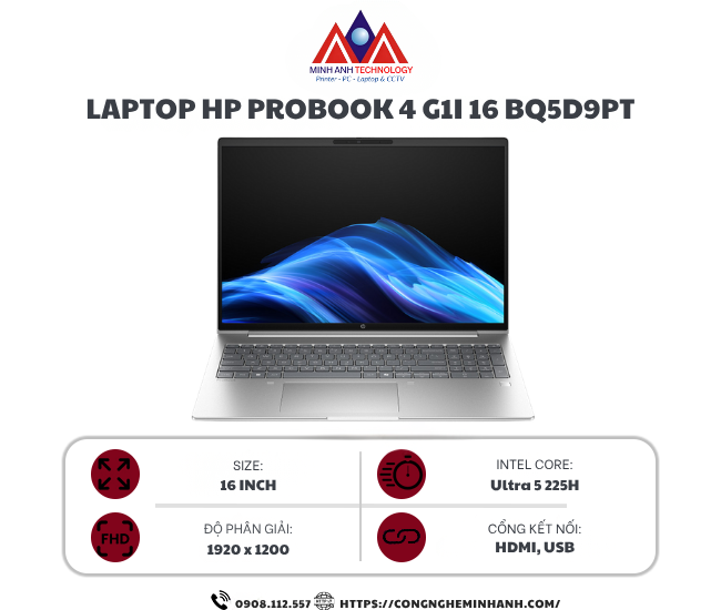 Laptop HP ProBook 4 G1i 16 BQ5D9PT (Ultra 5 225H/ 16GB/ 512GB SSD/ 16 inch WUXGA/ Win 11 Pro/ Silver/ Vỏ nhôm)