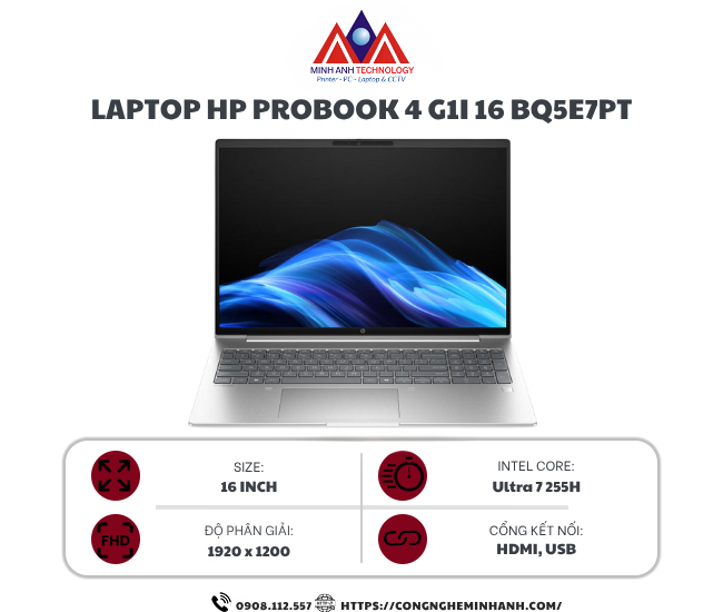 Laptop HP ProBook 4 G1i 16 BQ5E7PT (Ultra 7 255H/ 16GB/ 512GB SSD/ 16 inch WUXGA/ Win 11 Pro/ Silver/ Vỏ nhôm)