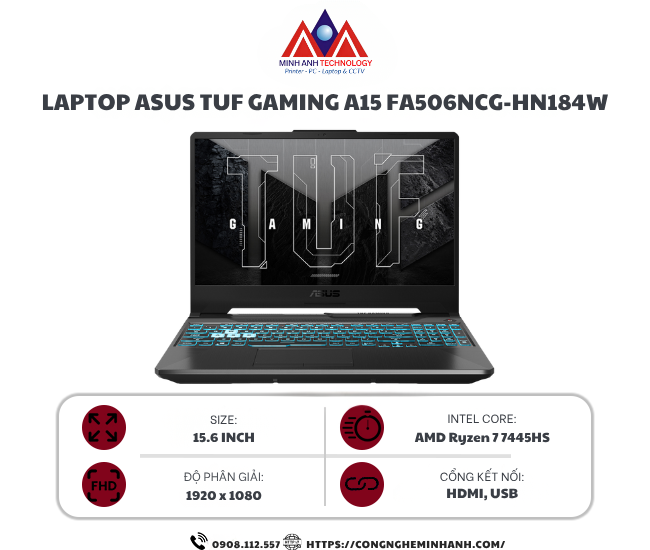 Laptop ASUS TUF Gaming A15 FA506NCG-HN184W (AMD Ryzen 7 7445HS/ RTX 3050 4GB/ 15.6 inch FHD 144Hz/ 16GB/ 512GB/ Win 11/ Đen)