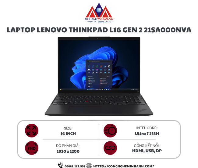 Laptop Lenovo ThinkPad L16 GEN 2 21SA000NVA (Ultra 7 255H/ 16GB/ 512GB SSD/ 16 inch WUXGA/ NoOS/ Black/ 2Y)
