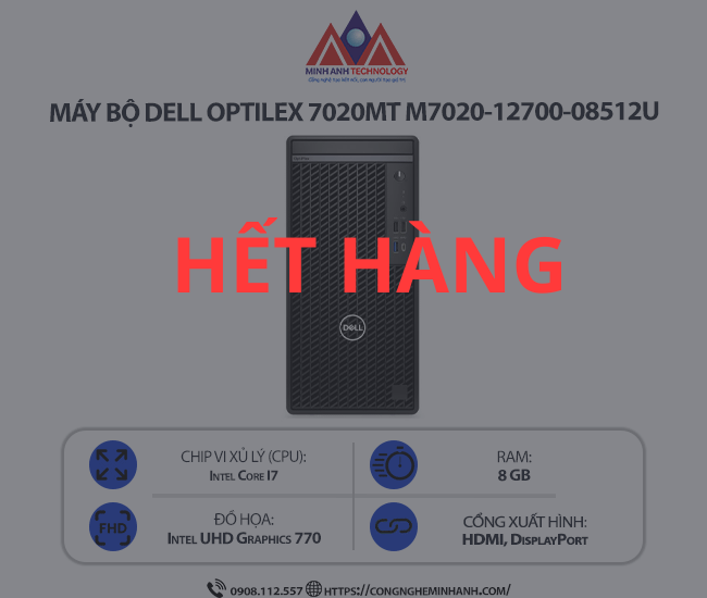 Máy bộ Dell Optilex 7020MT M7020-12700-08512U (i7-12700/ Ram 8GB/ SSD 512GB/ Windows 11 Home/ 1Y)