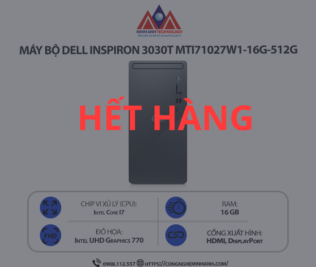 Máy bộ Dell Inspiron 3030T MTI71027W1-16G-512G (i7 14700/ Ram 16GB/ SSD 512GB/ Windows 11/ 1Y)