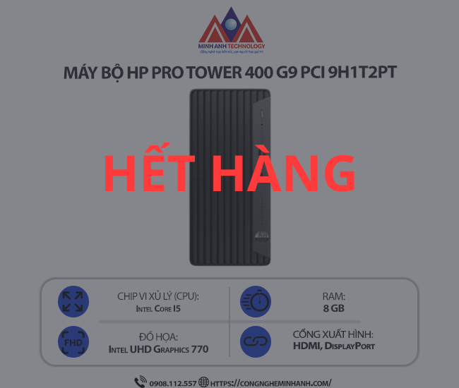 Máy bộ HP Pro Tower 400 G9 PCI 9H1T2PT (i5 13500/ Ram 8GB/ SSD 256GB/ Windows 11/ 1Y)