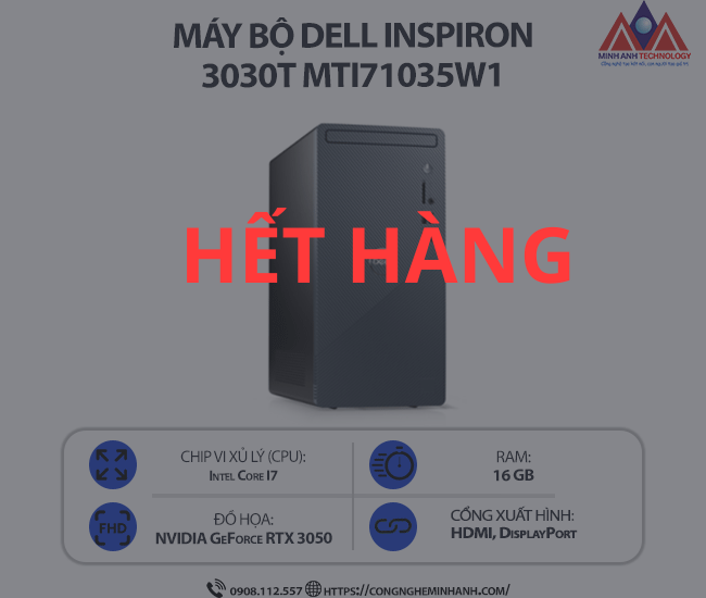 Máy bộ Dell Inspiron 3030T MTI71035W1-16G-1T (i7 14700F/ Ram 16GB/ SSD 1TB/ RTX 3050 6GB/ Windows 11/ 1Y)