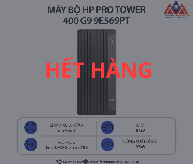 Máy bộ HP Pro Tower 400 G9 9E569PT (i3 12100/ Ram 8GB/ SSD 256GB/ Windows 11 Home/ 1Y)