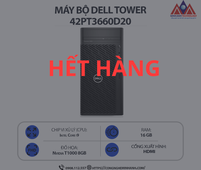 Máy bộ Dell Workstation Precision 3660 Tower 42PT3660D20 (i5 13500/ Ram 8GB/ SSD 256GB/ HDD 1TB/ Ubuntu 22.04/ VGA T400/ 1Y)