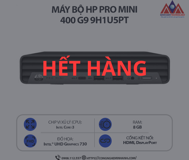 Máy bộ HP Pro Mini 400 G9 9H1U5PT (i3 13100T/ Ram 8GB/ 256GB/ Windows 11/ 1Y)