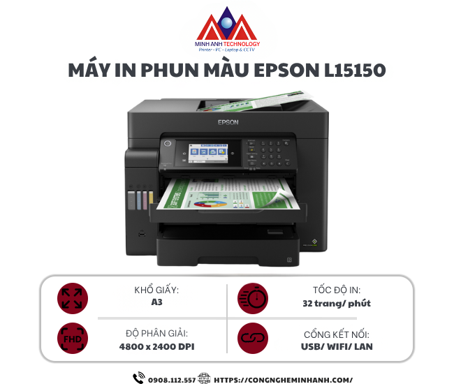 Máy in phun màu Epson L15150 (A3/A4/ In/ Copy/ Scan/ Fax/ Đảo mặt/ ADF/ USB/ LAN/ WIFI)