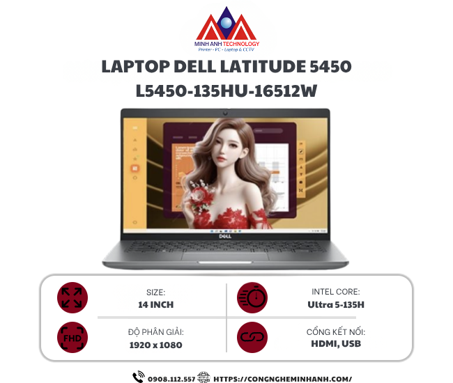 Laptop Dell Latitude 5450 L5450-135HU-16512W (Ultra 5 135H vPro/ 16GB/ 512GB SSD/ 14 inch FHD/ Win 11 Pro/ 4G/ 3Y ProSupport Onsite)