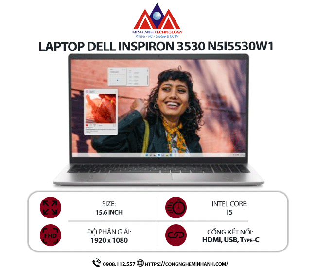 Laptop Dell Inspiron 3530 N5I5530W1 (i5-1334U/ Ram 16GB/ SSD 512GB/ Windows 11/ 1Y/ Bạc)
