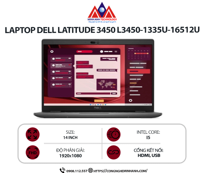 Laptop Dell Latitude 3450 L3450-1335U-16512U (i5-1335U/ Ram 16GB/ SSD 512GB/ Windows 11/ 1Y)