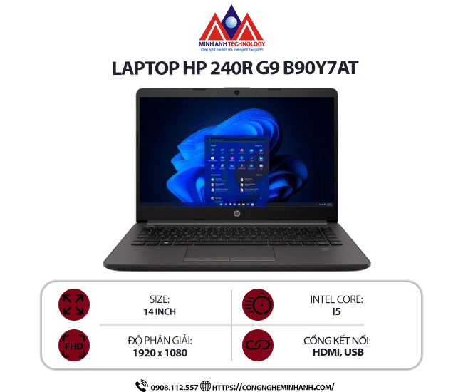 Laptop HP 240R G9 B90Y7AT (i5-1334U/ Ram 16GB/ SSD 512GB/ Windows 11 Home/ 1Y)