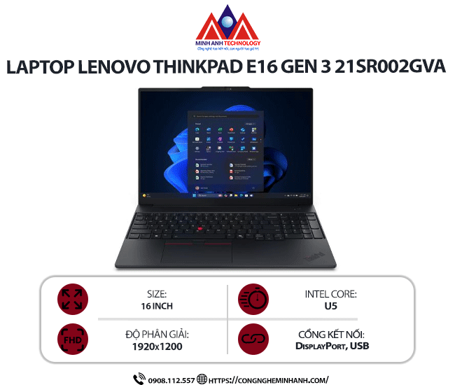 Laptop Lenovo ThinkPad E16 Gen 3 21SR002GVA (U5-255H/ Ram 16GB/ SSD 512GB/ Windows 11/ 1Y/ Đen)