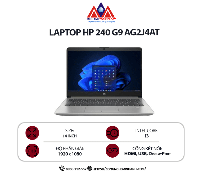Laptop HP 240 G9 AG2J4AT (i3 1215U/ Ram 8GB/ SSD 256GB/ Windows 11 Home/ 1Y/ Bạc)