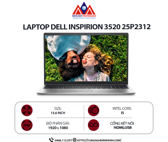 Laptop Dell Inspiron 15 3520 25P2312 (i5 1235U/ Ram 16GB/ SSD 512GB/ Windows 11/ Office/ Bạc)
