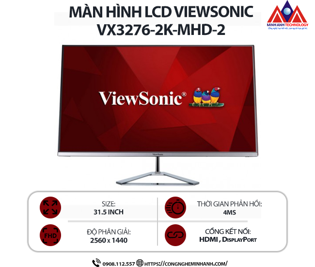 Màn hình máy tính Viewsonic VX3276-2K-MHD-2 (31.5 inch IPS/ 2560 x 1440/ 250 cd/m2/ 4ms/ 75Hz), bảo hành 24 tháng
