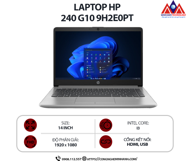Laptop HP 240 G10 9H2E0PT (i3 1315U/ Ram 8GB/ SSD 512GB/ Windows 11/ 1Y/ Bạc)