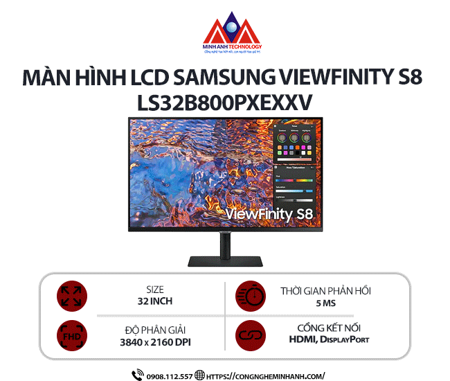 Màn hình máy tính Samsung ViewFinity S8 LS32B800PXEXXV(32 inch / 3840 x 2160/ 350 CD/M2 / 5MS/ 60Hz)  bảo hành 24 tháng