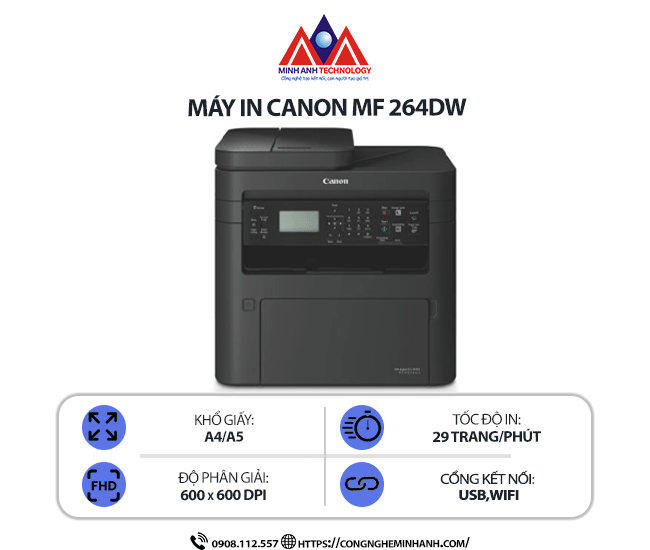 Máy in Canon MF264DW - In laser trắng đen đa năng, Scan/Copy, kết nối USB/WiFi, in khổ A4/A5, in 2 mặt tự động