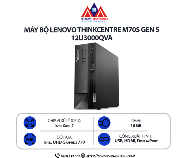 Máy bộ Lenovo ThinkCentre M70s Gen 5 12U3000QVA (i7 14700/ Ram 16GB/ SSD 512GB/ 1Y)