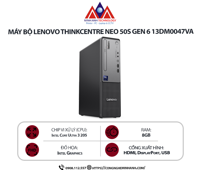 Máy bộ Lenovo ThinkCentre Neo 50S Gen 6 13DM0047VA (Ultra 3 205/ 8GB/ 256Gb SSD/ Wifi + BT/ Key/ Mouse/ NoOS/ 1Y)