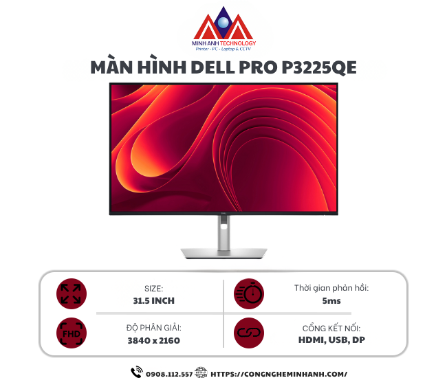 Màn hình đồ họa Dell Pro 32 Plus 4K P3225QE (31.5Inch/ 4K/ 5ms/ 100HZ/ 350cd/m2/ IPS)