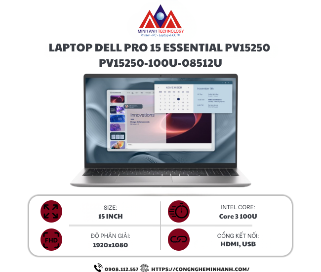 Laptop Dell Pro 15 Essential PV15250 PV15250-100U-08512U (Core 3 100U/8GB DDR5 4400MHz/512GB M.2 PCIe/ 15.6 inch FHD/No OS)