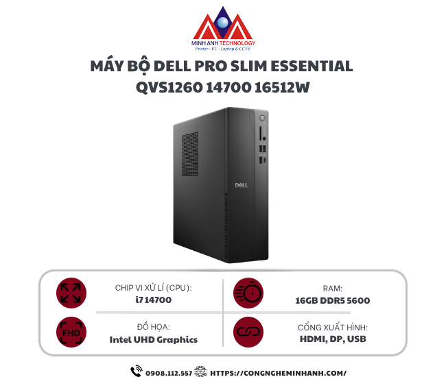 Máy bộ Dell Pro Slim Essential QVS1260 (Core i7-14700/ 16GB/ 512GB SSD/ Win11/ 1Y)