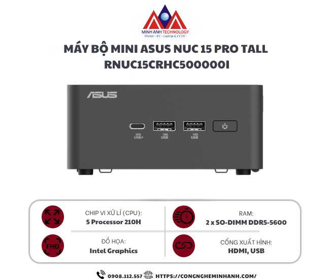Máy bộ Mini ASUS NUC 15 CRH RNUC15CRHC500000I (Core 5 210H/ 8GB/ 512GB SSD/ NoOS)