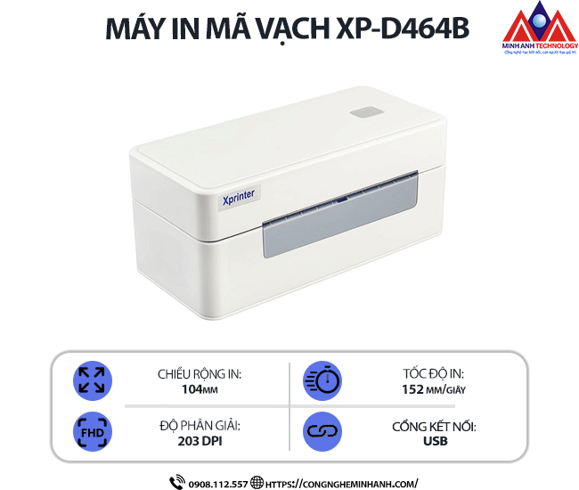 Máy in mã vạch Xprinter XP-D464B (USB) - Độ phân giải 203 dpi, tốc độ 152mm/s, in nhiệt trực tiếp, kết nối USB