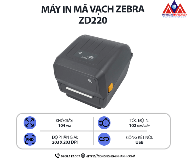 Máy in mã vạch Zebra ZD220 - Độ phân giải 203 dpi, kết nối usb, tốc độ in 152mm/s, in nhiệt trực tiếp